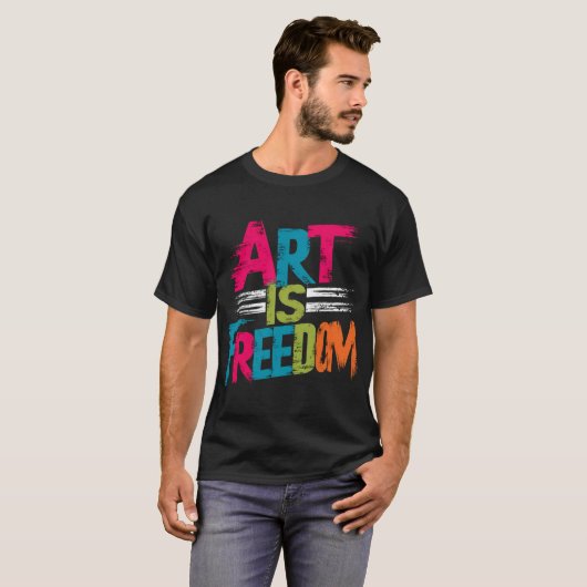 Kunst is vrijheid t-shirt (Voorkant volledig)