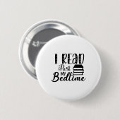 Kunst lezen die ik heb gelezen uit mijn slaaptijd ronde button 5,7 cm (Voorkant /achterkant)