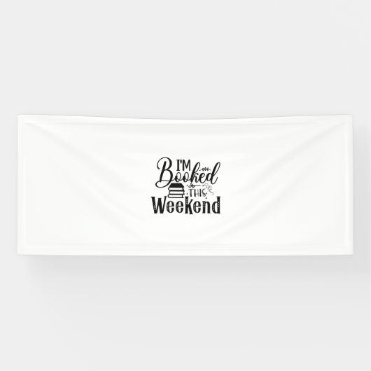 Kunst lezen dit weekend heb ik geen tijd spandoek (Horizontaal)