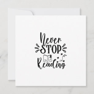 Kunst lezen houdt nooit op met lezen feestdagenkaart