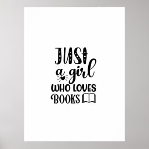 Kunst lezen is gewoon een meisje dat van boeken ho poster