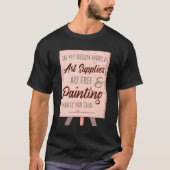 Kunst Lover Leerleraar Schilder Kunst Studenten Gi T-shirt (Voorkant)