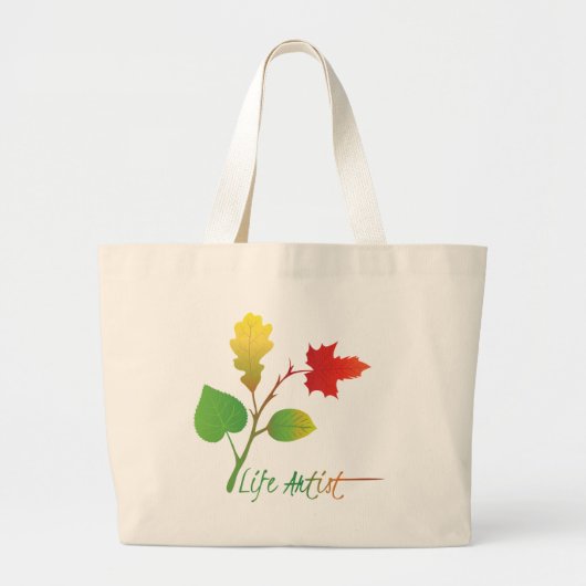 Kunst, maak het leven kunst: levenskunstenaar, ins grote tote bag (Voorkant)