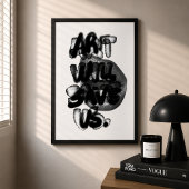 Kunst moet de gestoorde troosten Poster Citaat
