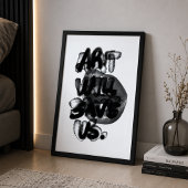 Kunst moet de gestoorde troosten Poster Citaat