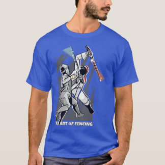 Kunst van de omheining sport voor Fencer Funny Fe T-shirt