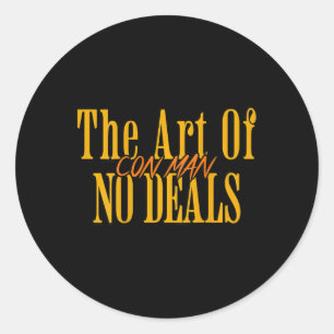 Kunst van geen deals Oplichters grap Nep Trump Sar Ronde Sticker