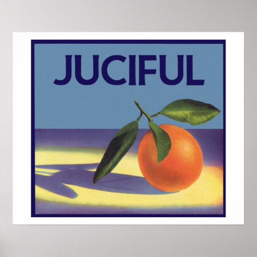 Kunst van oude fruitkratlabel, Juciful Sinaasappel Poster (Voorkant)