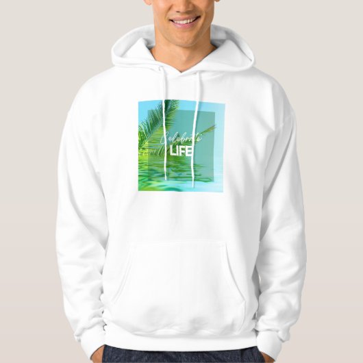 Kunst van "Vier het leven"Hoodies & Sweatshirts Hoodie (Voorkant)