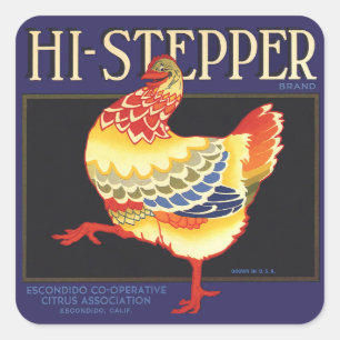 Kunst van vintage fruitkratlabel, Hi Stepper Kip Vierkante Sticker