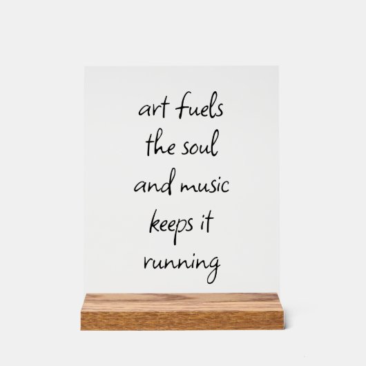 Kunst voedt de ziel acryl teken acryl bord (Voorkant)