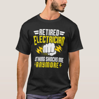 Kunst voor de pensionering van elektricien voor ma t-shirt