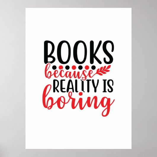 Kunstboeken lezen omdat de realiteit saai is poster (Voorkant)