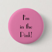 Kunstdeco in de roze tekst ronde button 5,7 cm (Voorkant)