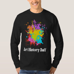 Kunstgeschiedenis Buff Historicus Kunstenaar Hoofd T-shirt