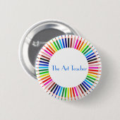 Kunstleraar Button, encils, cadeau voor leraar Ronde Button 5,7 Cm (Voorkant /achterkant)