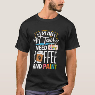 Kunstleraar Kleurrijke artistieke esthetische educ T-shirt