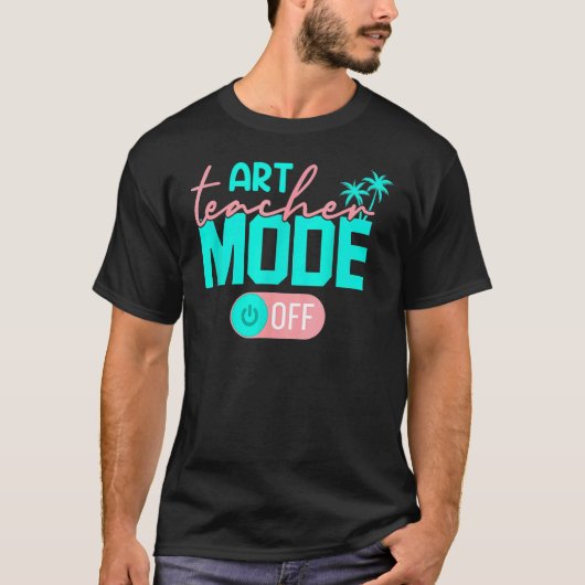 Kunstleraar modus Uit T-shirt (Voorkant)