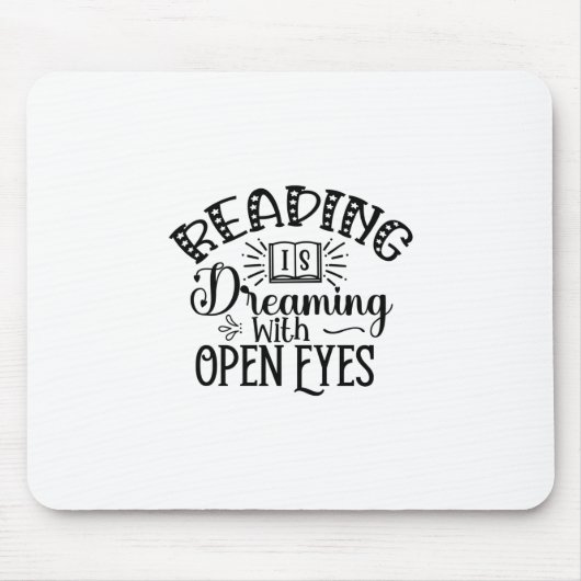 Kunstlezen lezen lezen is droomig met open ogen muismat (Voorkant)