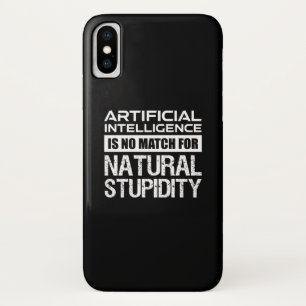 Kunstmatige Intelligence Natural Stupidity Funny Case-Mate iPhone Case