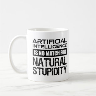 Kunstmatige Intelligence Natural Stupidity Funny Koffiemok