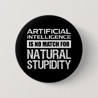 Kunstmatige Intelligence Natural Stupidity Funny