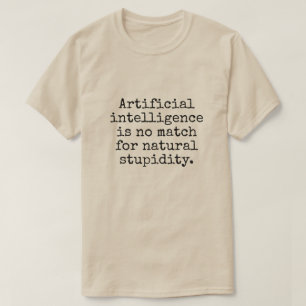 Kunstmatige intelligentie grap t-shirt