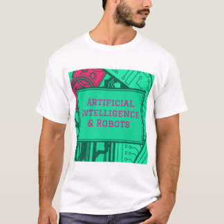 Kunstmatige Intelligentie & Robots T-Shirt Ontwerp