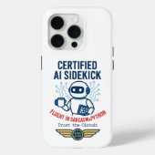 Kunstmatige intelligentie Sidekick Funny Design Case-Mate iPhone Case (Achterkant)