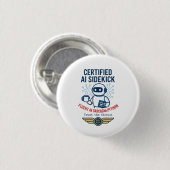 Kunstmatige intelligentie Sidekick Funny Design Ronde Button 3,2 Cm (Voorkant /achterkant)