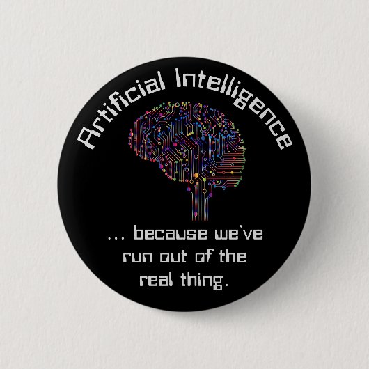 Kunstmatige intelligentie vs Real Thing Ronde Button 5,7 Cm (Voorkant)