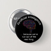 Kunstmatige intelligentie vs Real Thing Ronde Button 5,7 Cm (Voorkant /achterkant)