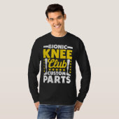 Kunstmatige knie Replacement Bionic Knee Club Cust T-shirt (Voorkant volledig)