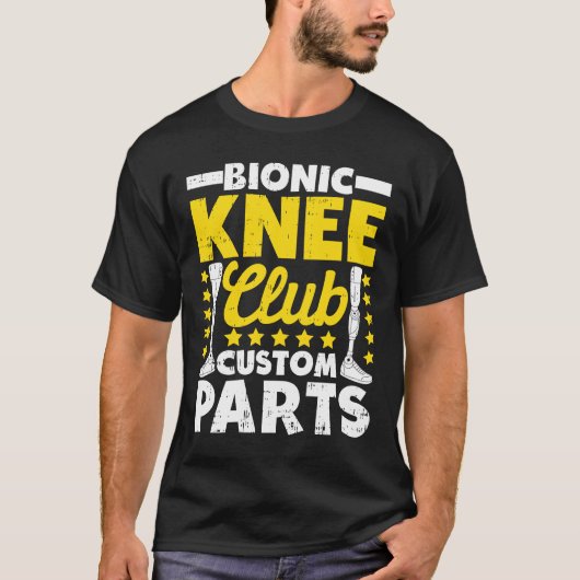 Kunstmatige knie Replacement Bionic Knee Club Cust T-shirt (Voorkant)
