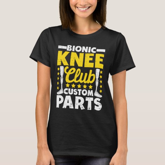 Kunstmatige knie Replacement Bionic Knee Club Cust T-shirt (Voorkant)