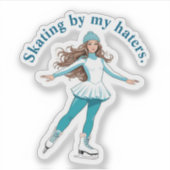 Kunstschaatsen "Schaatsen door mijn haters." Stick Sticker (Voorkant)