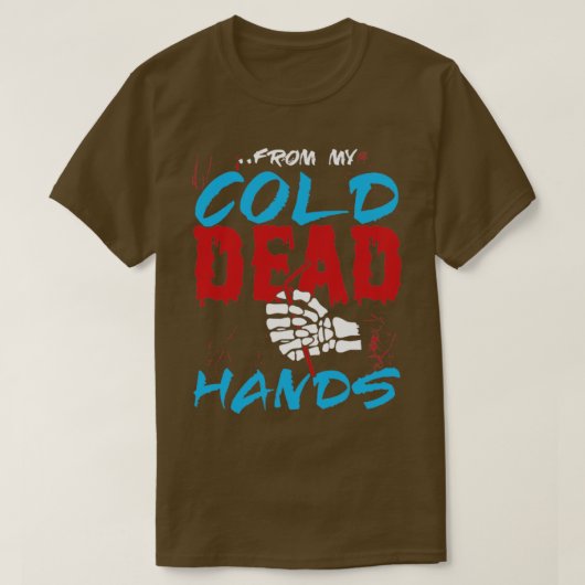 Kunststof stro van mijn koude dode handen t-shirt (Design voorkant)