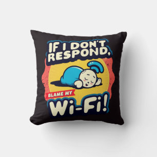 Kunt u me niet bereiken? De schuld van de Wi-Fi Kussen