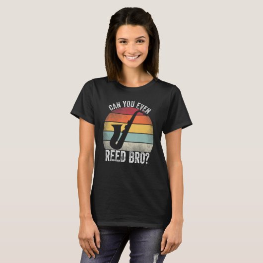 Kunt u zelfs Reed Bro Funny Saxophone Player Reed T-shirt (Voorkant volledig)
