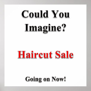 Kunt u zich voorstellen hoe u de haircut Poster Ma