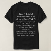  Kurt Godel Logica Algebra Wiskunde Docent T-shirt (Design voorkant)