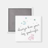 Kus altijd je hond, Teug, Magnet (Voorkant / Achterkant)