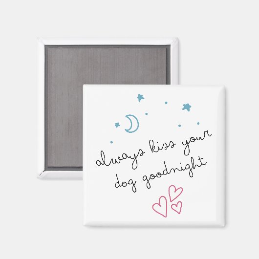 Kus altijd je hond, Teug, Magnet (Voorkant / Achterkant)