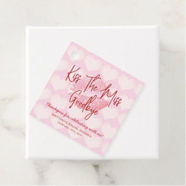 Kus de juffrouw tot ziens Valentijns bruidsmeisjes Bedankjes Labels