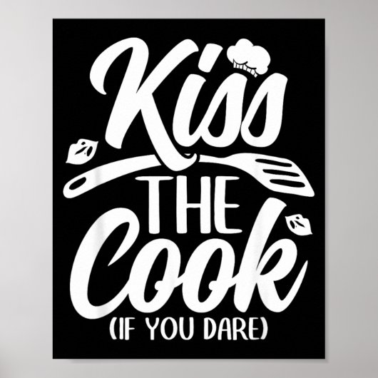 Kus De Kok Als Je Durft Grappige Chef Keuken Poster (Voorkant)
