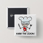 Kus de kok! pinback knoop vierkante button 5,1 cm (Voorkant /achterkant)