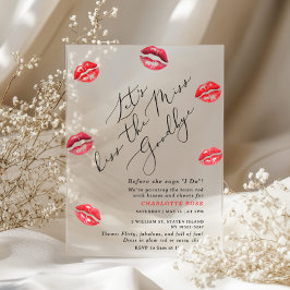 Kus de Miss Goodbye Typografie Bachelorette Acryl Uitnodigingen