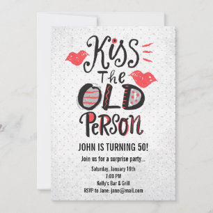 Kus de Oude Persoon! Birthday Party Invitation Kaart