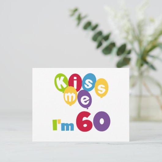 Kus, ik ben 60-jarige overhemden en cadeautjes. briefkaart (Staand voorkant)
