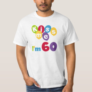 Kus, ik ben 60-jarige overhemden en cadeautjes. t-shirt